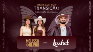 Melissa e Milena anunciam participação especial de Loubet em primeiro DVD